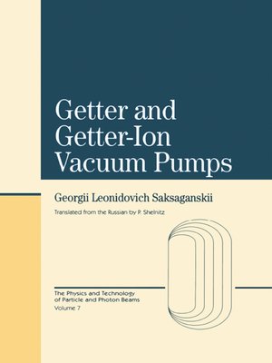 cover image of Getter and Getter-Ion Vacuum Pumps
